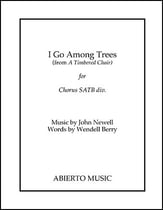 I Go Among Trees SATB choral sheet music cover